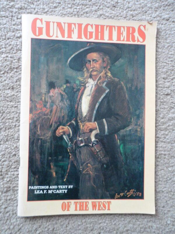 Gunfighters Of The West – Lea F. M’Carty secondhand book