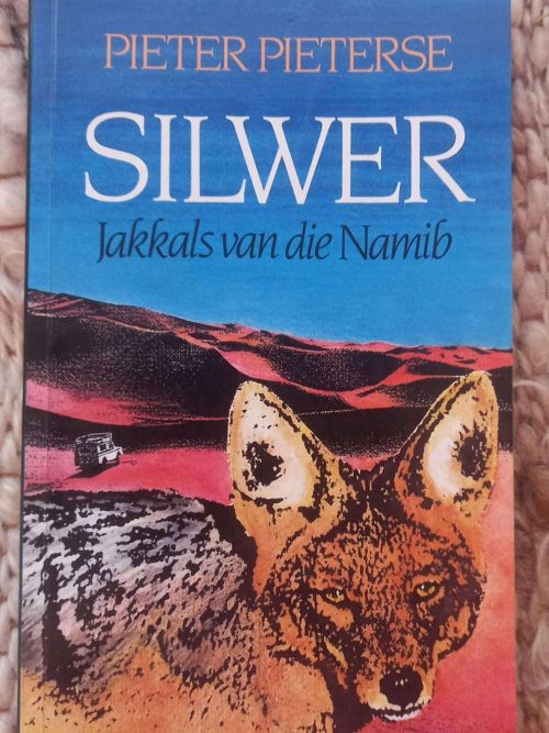 Silwer, Jakkals Van Die Namib — Pieter Pietersen secondhand book