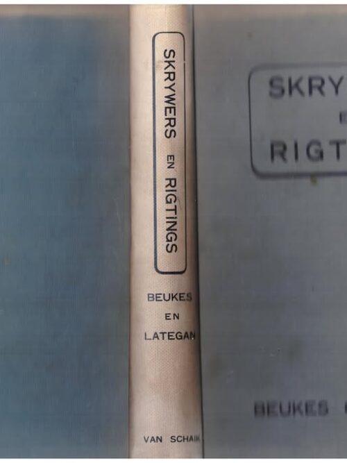 Skrywers En Rigtings — Gerhard J. Beukes, ‎Felix V. Lategan secondhand book