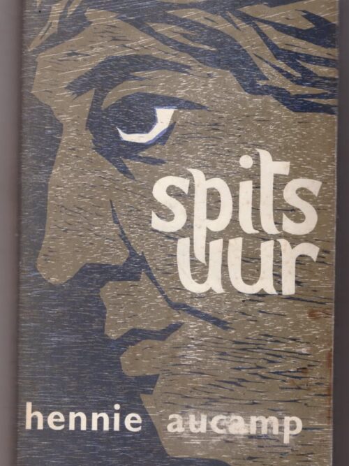 Spitsuur — Hennie Aucamp secondhand book
