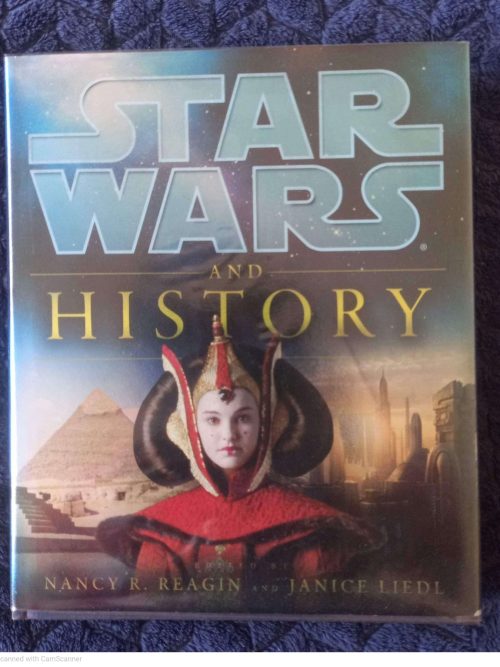 Star Wars And History — Nancy R . Reagin, Janice Leidl secondhand book