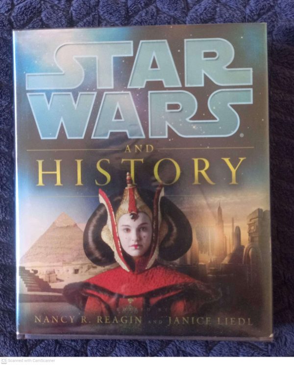 Star Wars And History — Nancy R . Reagin, Janice Leidl secondhand book