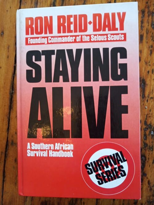 Staying Alive – Ron Reid-Daly secondhand book