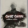 Swart swaan1 Swart Swaan — Wilken Calitz secondhand book
