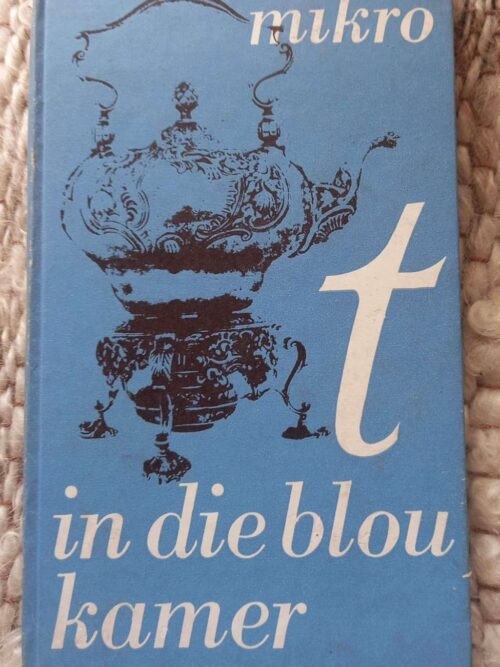 T In Die Blou Kamer — Mikro secondhand book
