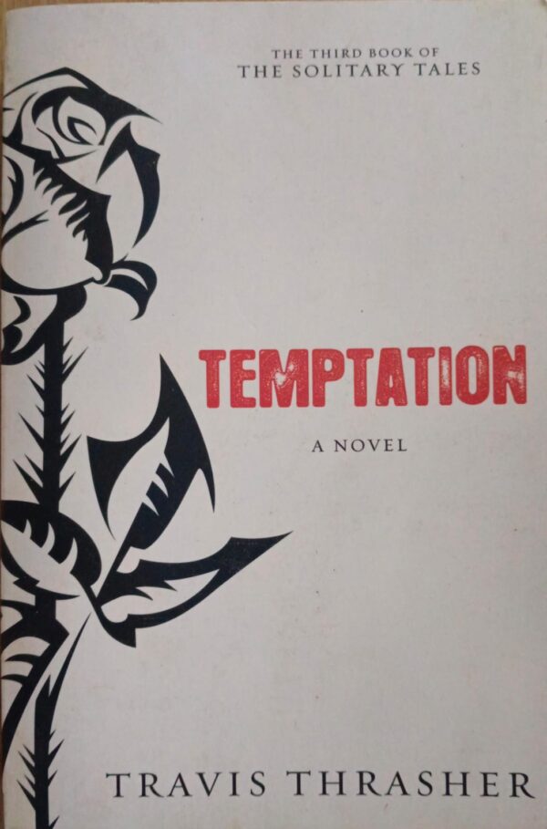 Temptation _ Travis Thrasher Solitary Tales Series (4 Books) – Travis Thrasher secondhand book
