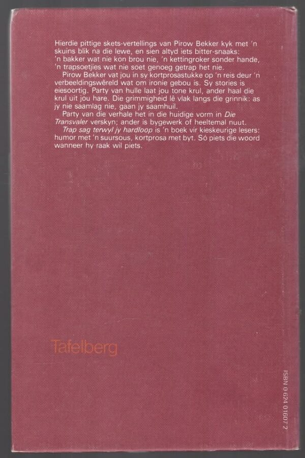 Trap sag terwyl jy hardloop2 Trap Sag Terwyl Jy Hardloop — Pirow Bekker secondhand book