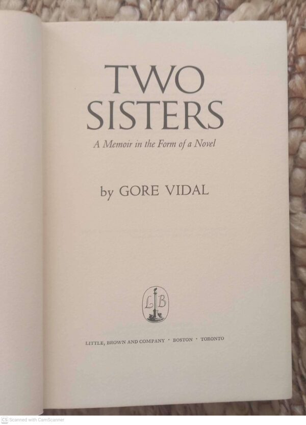 Two Sisters: A Memoir In The Form Of A Novel — Gore Vidal secondhand book