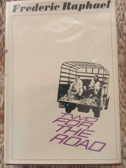 Two For The Road — Frederic Raphael secondhand book