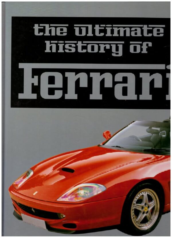 The Ultimate History Of Ferrari – Brian Laban secondhand book