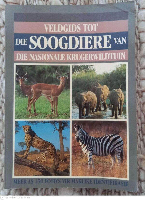 Veldgids Tot Die Soogdiere Van Die Nasionale Krugerwildtuin secondhand book