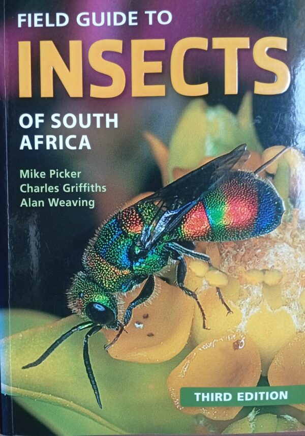 WhatsApp Image 2026-08-26 at 16.19.05 (1) Field Guide To The Insects Of South Africa – Mike Picker Et Al. secondhand book