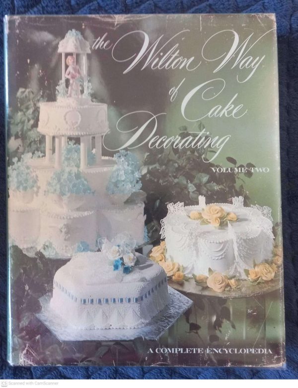 The Wilton Way Of Cake Decorating (Volume 2) — Eugene T. And Marilynn C. Sullivan secondhand book