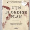 Zijn bloedige plan1 Zijn Bloedige Plan — Graeme Macrae Burnet (Dutch) secondhand book