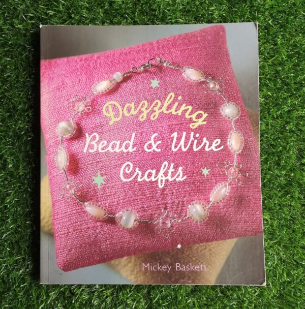 baskett (1) Dazzling Bead And Wire Crafts – Mickey Baskett secondhand book