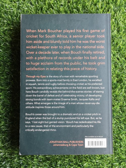 Bouch: Through My Eyes – Mark Boucher, Neil Manthorp secondhand book