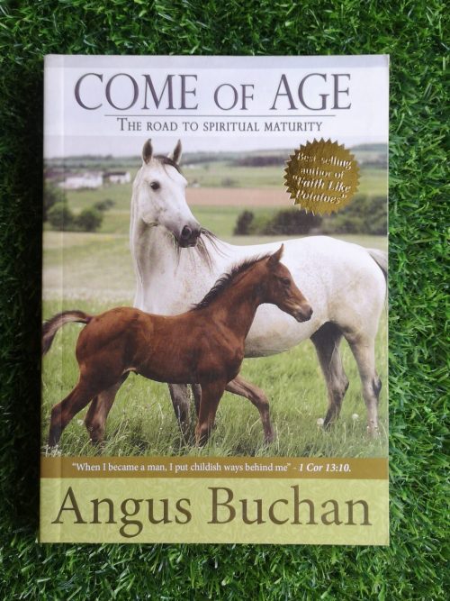 Come Of Age: The Road To Spiritual Maturity – Angus Buchan secondhand book