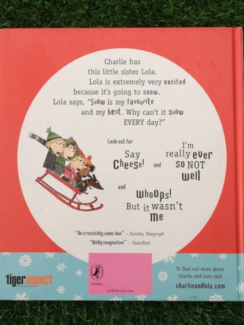 Charlie And Lola: Snow Is My Favourite And Best – Lauren Child secondhand book