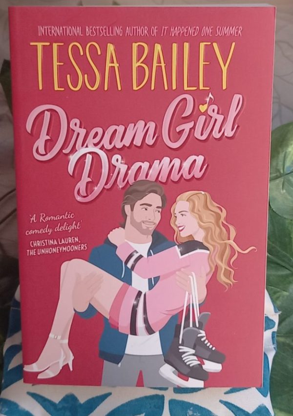 Dream Girl Drama – Tessa Bailey secondhand book