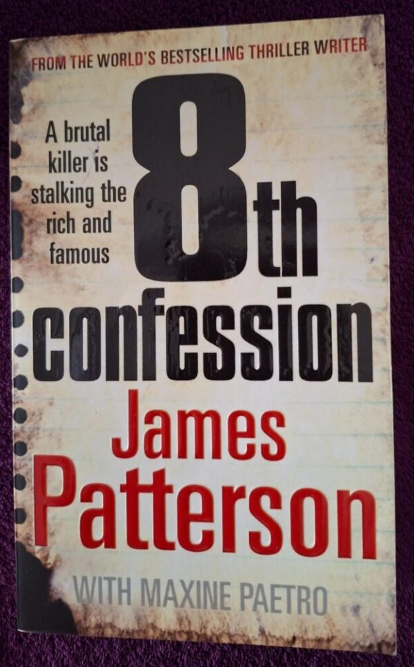 8th Confession – James Patterson, Maxine Paetro secondhand book