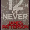 cropped-20260809_161925.jpg 12th Of Never – James Patterson, Maxine Paetro secondhand book