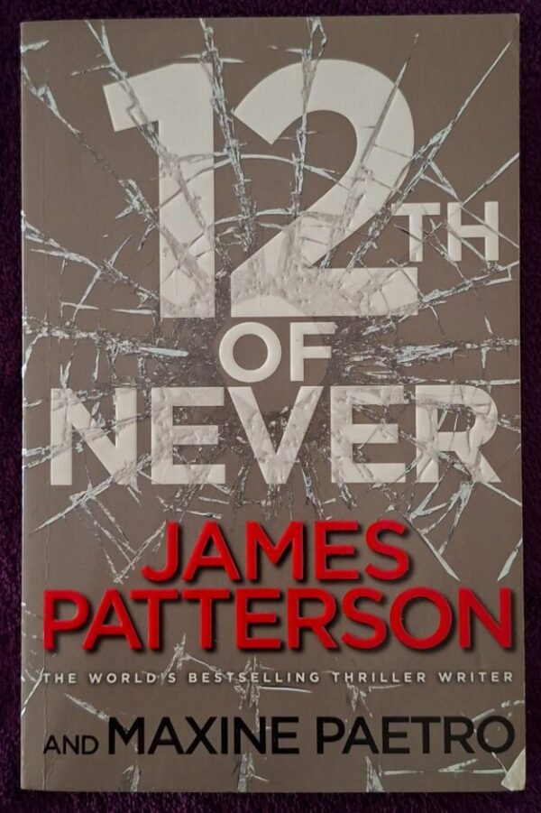 cropped-20260809_161925.jpg 12th Of Never – James Patterson, Maxine Paetro secondhand book
