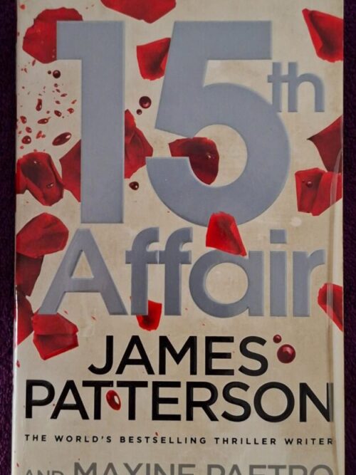 15th Affair- James Patterson and Maxine Paetro secondhand book