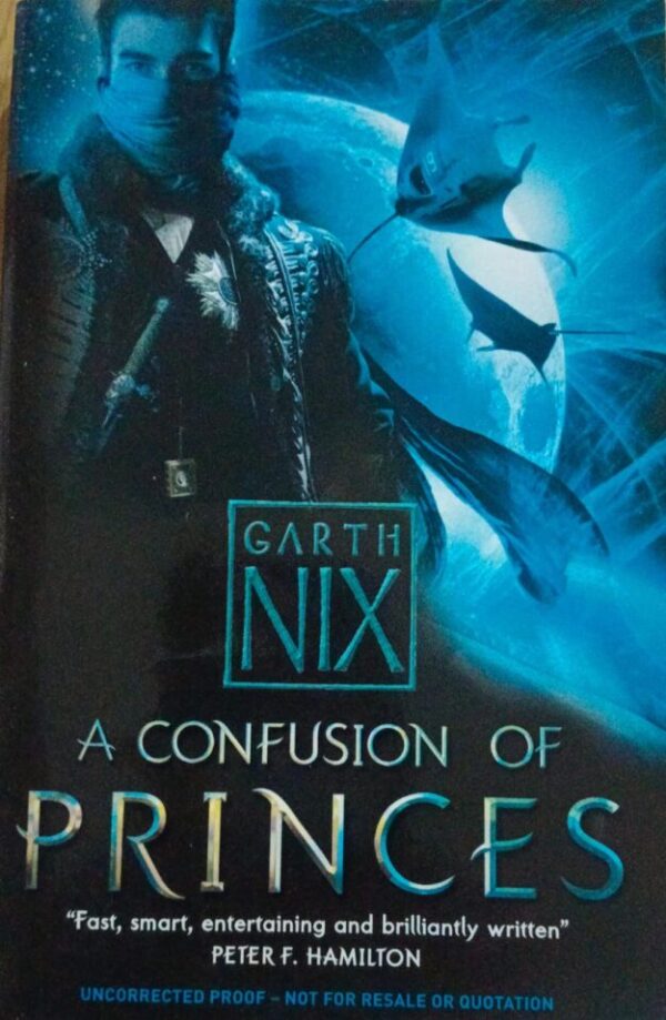 cropped-A-Confusion-of-Princes-_-Garth-Nix.jpeg A Confusion Of Princes – Garth Nix secondhand book