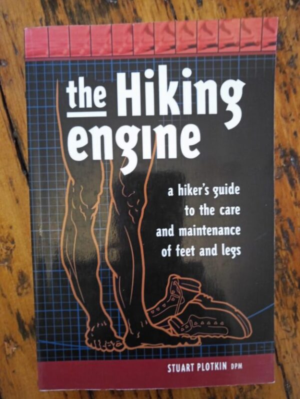 The Hiking Engine – Stuart Plotkin secondhand book