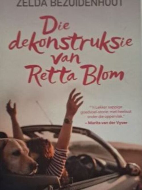 Die Dekonstruksie Van Retta Blom – Zelda Bezuidenhout secondhand book