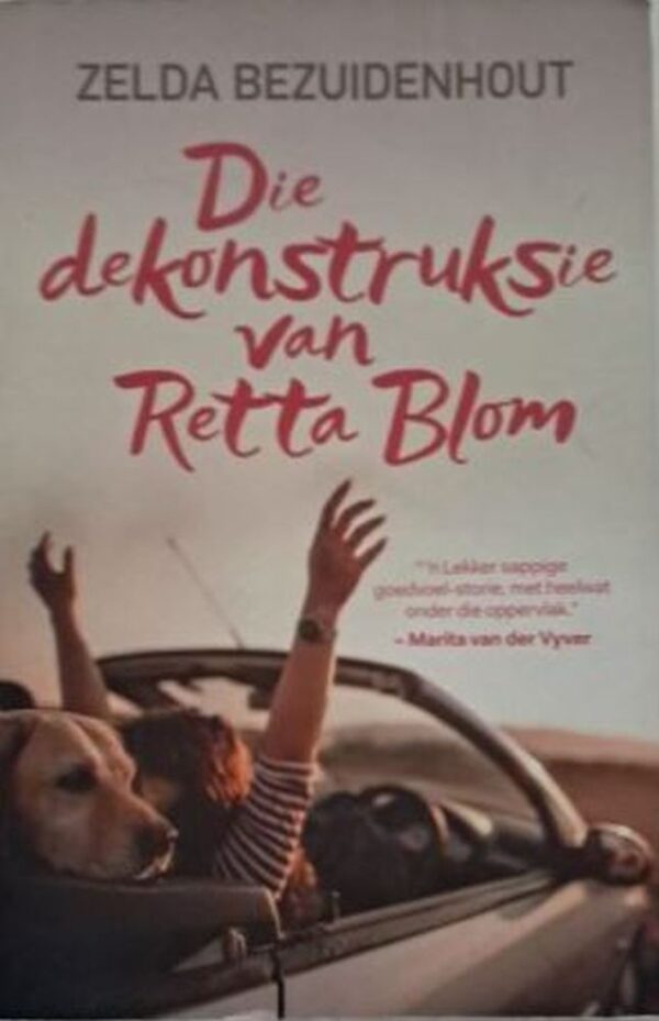 Die Dekonstruksie Van Retta Blom – Zelda Bezuidenhout secondhand book