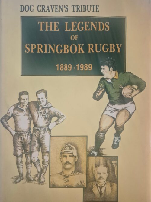 Doc Craven’s Tribute: The Legends Of Springbok Rugby 1889–1989 – Keith Clayton secondhand book