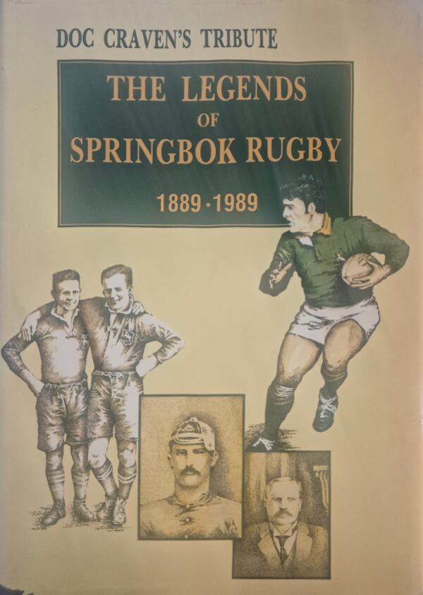 Doc Craven’s Tribute: The Legends Of Springbok Rugby 1889–1989 – Keith Clayton secondhand book