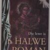 Die Lewe Is ‘n Halwe Roman — S. P. Benjamin secondhand book