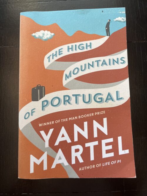 The High Mountains Of Portugal – Yann Martel secondhand book