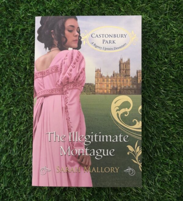 The Illegitimate Montague – Sarah Mallory secondhand book