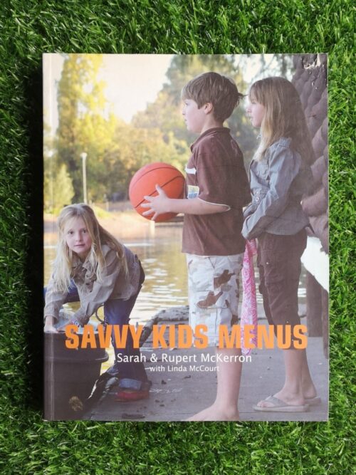 Savvy Kids Menus – Sarah McKerron, Rupert McKerron secondhand book