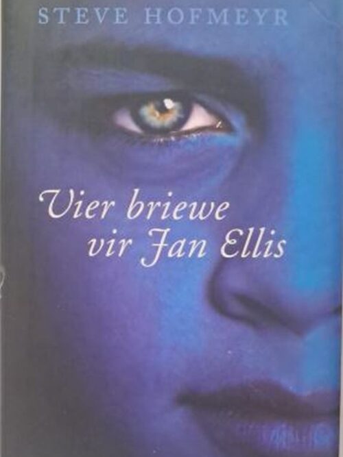 Vier Briewe Vir Jan Ellis – Steve Hofmeyr secondhand book