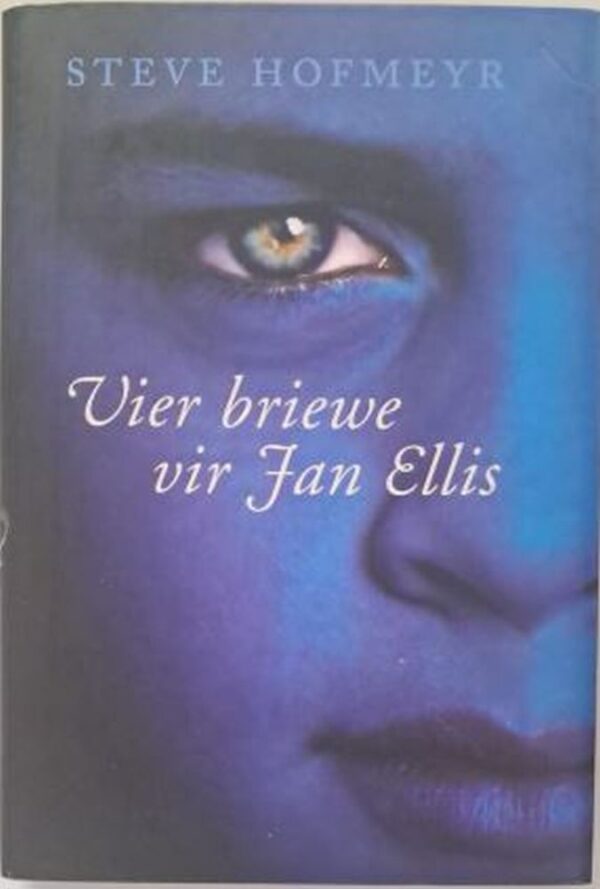 Vier Briewe Vir Jan Ellis – Steve Hofmeyr secondhand book