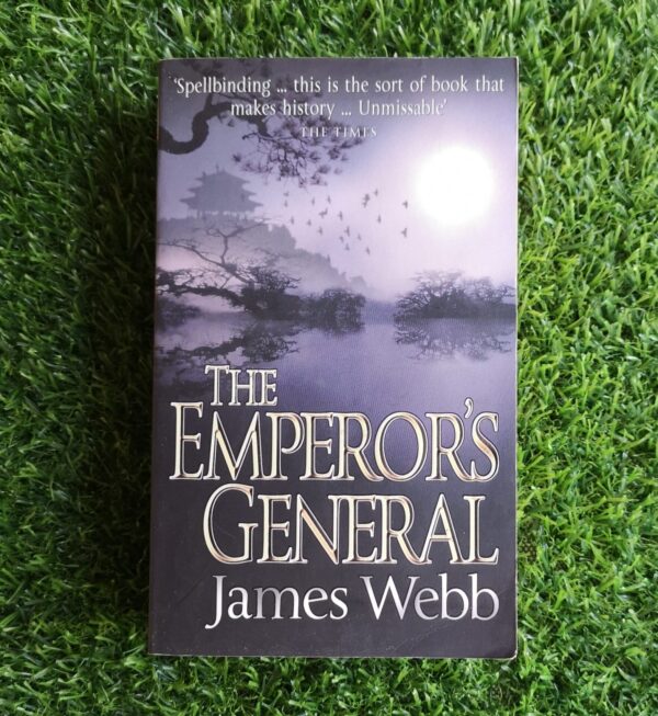 webb (1) The Emperor’s General – James Webb secondhand book