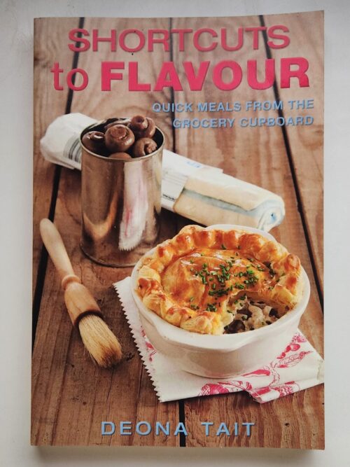 Shortcuts To Flavour – Deona Tait secondhand book