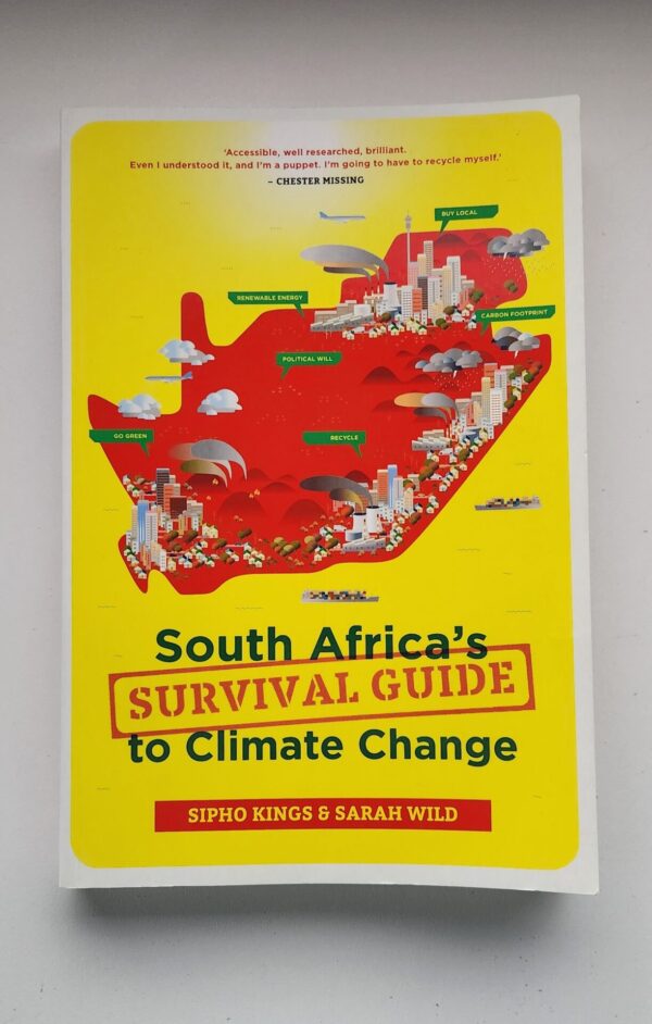 SA’s Survival Guide To Climate Change – Sipho Kings, Sarah Wild secondhand book