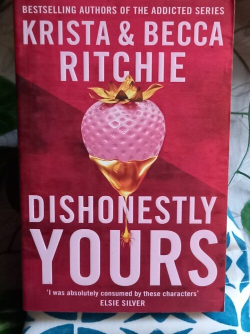 Dishonestly Yours – Krista Ritchie, Becca Ritchie secondhand book
