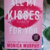 All My Kisses For You – Monica Murphy secondhand book