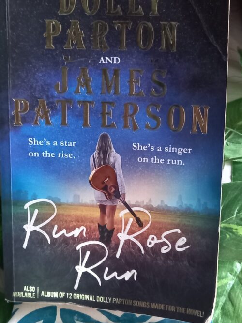 Run, Rose, Run – Dolly Parton, James Patterson secondhand book