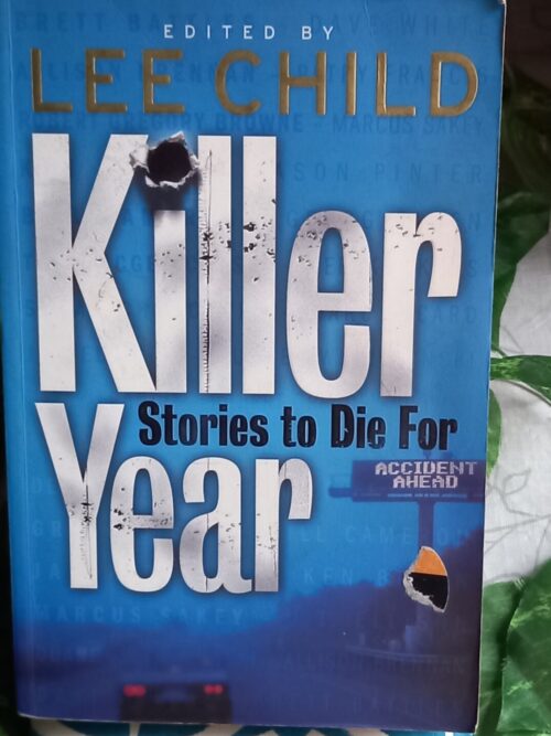 Killer Year: Stories To Die For – Lee Child, Various secondhand book