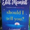 Should I Tell You? – Jill Mansell secondhand book