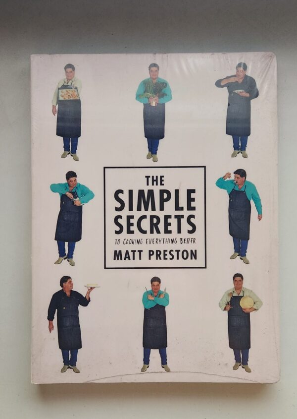 The Simple Secrets To Cooking Everything Better – Matt Preston secondhand book