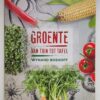 Groente Van Tuin Tot Tafel – Wynand Boshof secondhand book