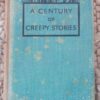 Century of Creepy Stories1 A Century Of Creepy Stories secondhand book
